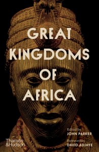 Great Kingdoms of Africa 9780500252529